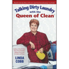 Talking Dirty Laundry with the Queen of Clean - Paperback