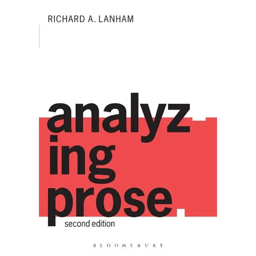 Analyzing Prose: Second Edition - Paperback