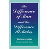 Difference of Man and the Difference It Makes - Paperback