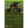 Rising Global Interest in Farmland: Can It Yield Sustainable and Equitable Benefits? - Paperback