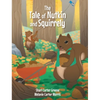 The Tale of Nutkin and Squirrely - Hardcover