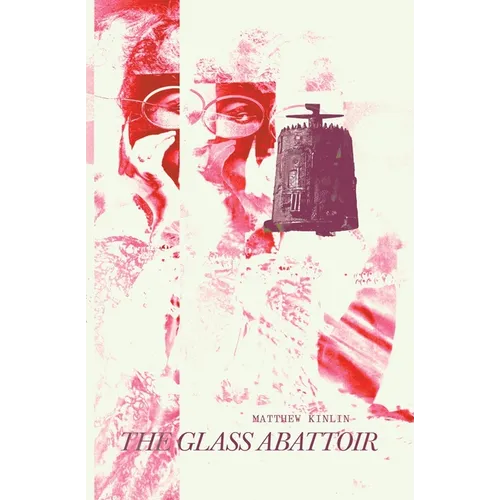 The Glass Abattoir - Paperback