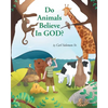 Do Animals Believe In God? - Paperback