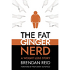 The Fat Ginger Nerd: A Weight Loss Story - Paperback