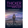 Thicker Than Water: A gripping thriller about family, belonging and revenge - Paperback