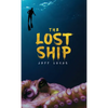 The Lost Ship - Hardcover