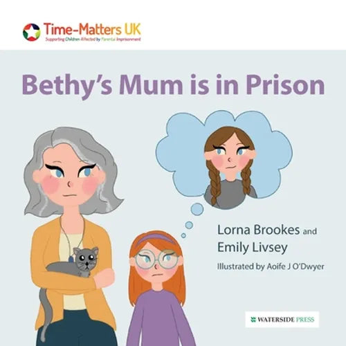 Bethy's Mum is in Prison - Paperback
