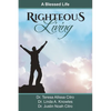 Righteous Living: A Blessed Life - Paperback