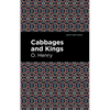 Cabbages and Kings - Hardcover