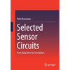 Selected Sensor Circuits: From Data Sheet to Simulation - Paperback