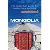 Mongolia - Culture Smart!: The Essential Guide to Customs & Culture - Paperback