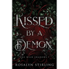 Kissed by a Demon: A Dark Fantasy Romance - Paperback