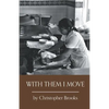 With Them I Move - Paperback