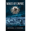 Wages of Empire - Hardcover
