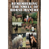 Remembering the Smell of Horse Manure - Paperback