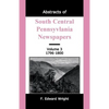 Abstracts of South Central Pennsylvania Newspapers, Volume 3, 1796-1800 - Paperback