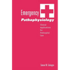 Emergency Pathophysiology: Clinical Applications for Prehospital Care - Paperback