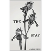 The Stay - Hardcover