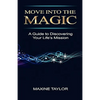 Move Into the Magic - Paperback