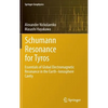 Schumann Resonance for Tyros: Essentials of Global Electromagnetic Resonance in the Earth-Ionosphere Cavity - Hardcover