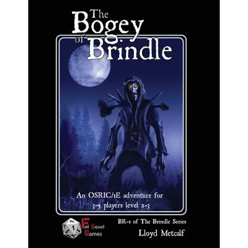The Bogey of Brindle: An adventure for 1E / OSRIC system fantasy roleplaying games - Paperback