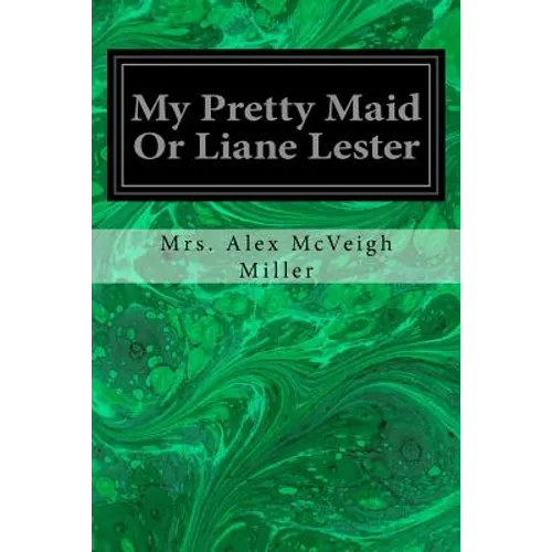 My Pretty Maid Or Liane Lester - Paperback