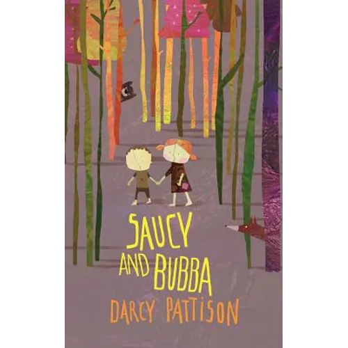 Saucy and Bubba: A Hansel and Gretel Tale - Paperback