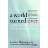 A World Turned Over: A Killer Tornado and the Lives It Changed Forever - Paperback