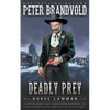 Deadly Prey: A Classic Western - Paperback