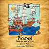 Pirates! That Is Who We Be! - Paperback