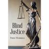 Blind Justice - Paperback