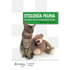 Etología Felina: Guía Básica Sobre El Comportamiento del Gato - Paperback