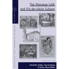 The Viennese Café and Fin-De-Siècle Culture - Paperback
