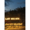 Last One Out - Hardcover