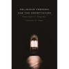 Religious Freedom and the Constitution - Paperback