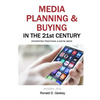Media Planning & Buying in the 21st Century: Integrating Traditional & Digital Media - Paperback