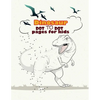 Dinosaur Dot To Dot pages for kids: Dinosaurs Activity Book For Kids: Coloring, Dot to Dot, (Fun Activities for Kids) - Paperback
