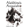 Alekhine's Anguish: A Novel of the Chess World - Paperback