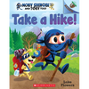 Take a Hike!: An Acorn Book (Moby Shinobi and Toby Too! #2): Volume 2 - Paperback