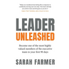 Leader Unleashed: Become One of the Most Highly Valued Members of the Executive Team in Your First 90 Days - Paperback