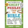 Great Puzzles from the Bible: Including Crosswords, Word Search, Trivia, and More - Paperback