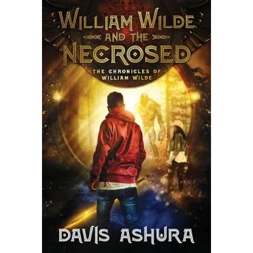 William Wilde and the Necrosed - Paperback