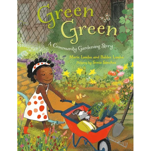 Green Green: A Community Gardening Story - Paperback
