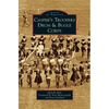 Casper's Troopers Drum & Bugle Corps - Hardcover