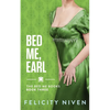 Bed Me, Earl - Paperback