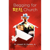 Begging for Real Church - Paperback