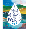 A Drop Around the World - Paperback