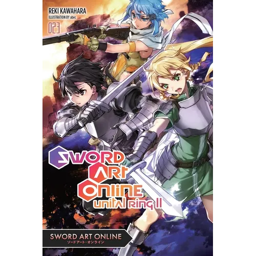 Sword Art Online 23 (Light Novel): Unital Ring II Volume 23 - Paperback