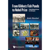 From Kibbutz Fishponds to Nobel Prize - Paperback