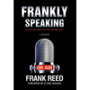 Frankly Speaking... Four Decades on the Air and Off a Memoir - Hardcover